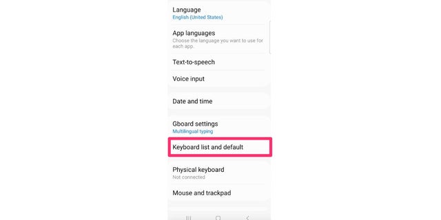 This lets you access your Android keyboard list.