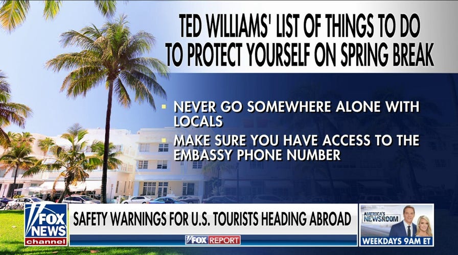 Travel warnings for US tourists heading abroad as spring break nears