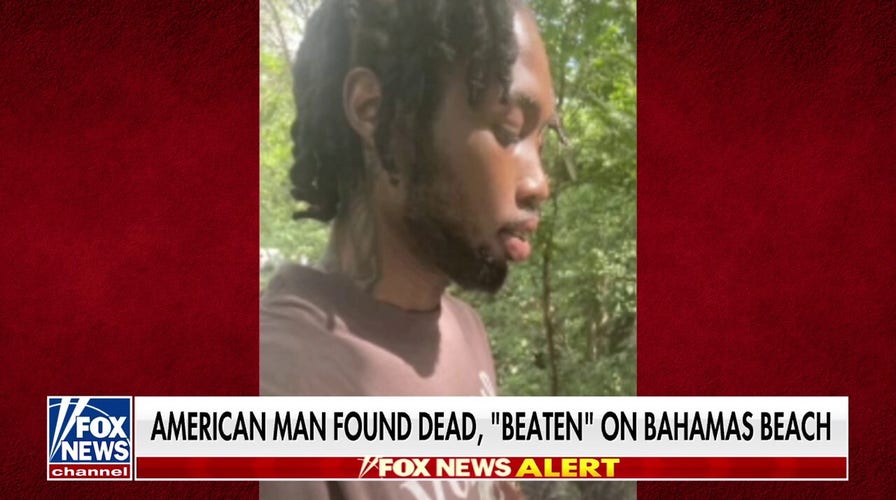 American citizen found dead, 'beaten' on Bahamas beach
