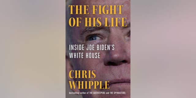 White House chief of staff Ron Klain's comments were recorded in the forthcoming book "The Fight of His Life: Inside Joe Biden's White House" by author Chris Whipple. (Scribner/Simon &amp; Schuster)