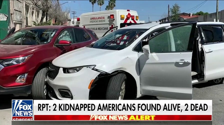 Two Americans kidnapped in Mexico reportedly found alive; two found dead